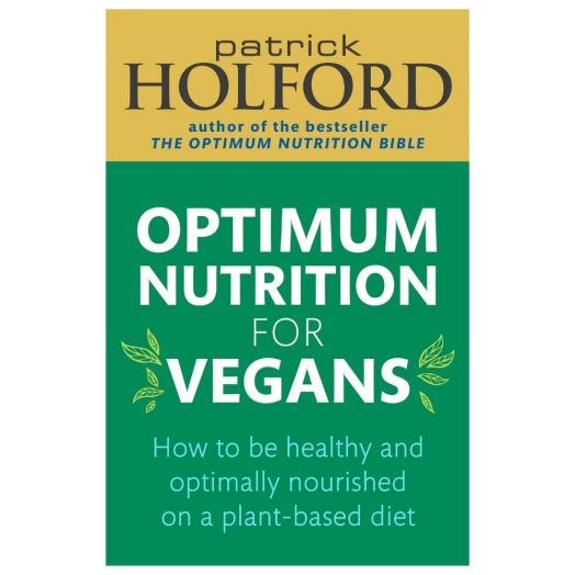 Patrick Holford Optimum Nutrition For Vegans